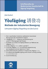 Youfagong. Methode der induzierten Bewegung
